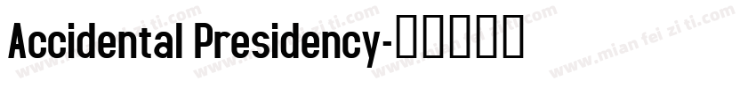 Accidental Presidency字体转换